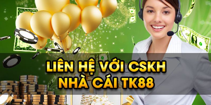 Liên hệ CSKH của nhà cái để nhận hỗ trợ xử lý sự cố